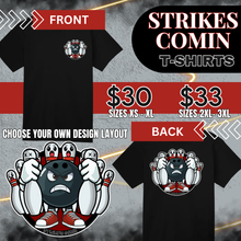 Load image into Gallery viewer, Strikes Comin T-Shirt
